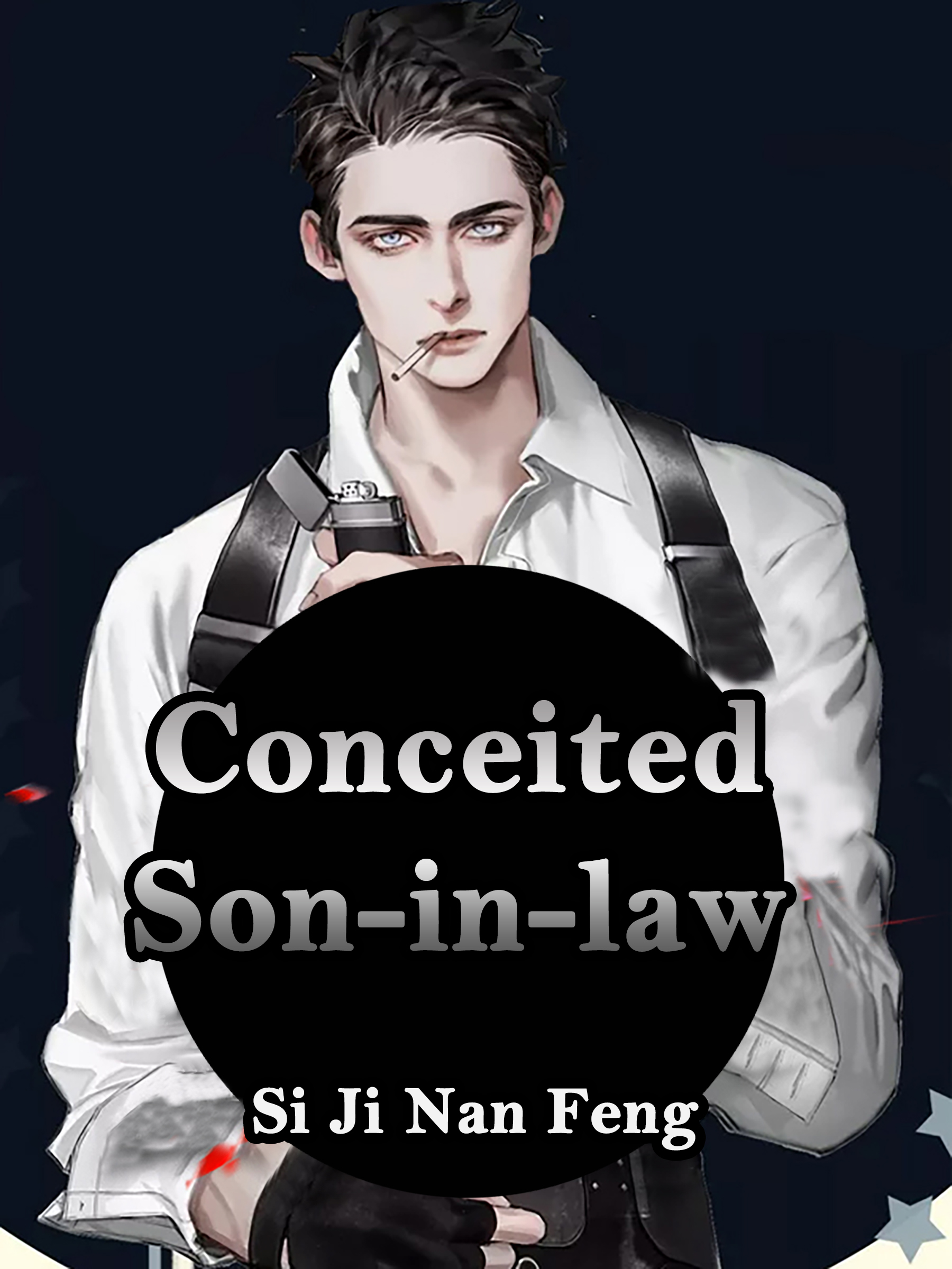 Conceited Son In Law Novel Full Story Book Babelnovel 0411